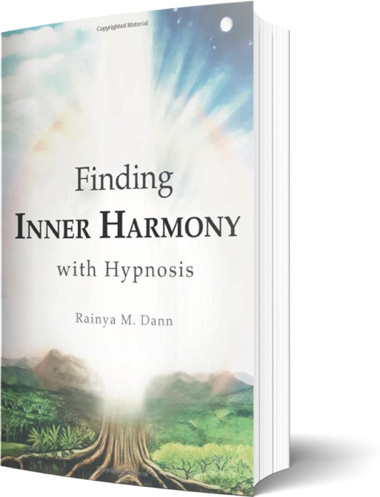 Finding Inner Harmony with Hypnosis Rainya M. Dann